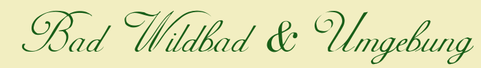 Bad Wildbad und Umgebung